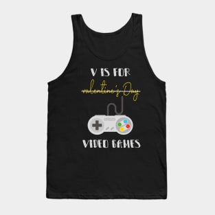 V Is For Valentine's Day Video Games with a controller design illustration Tank Top